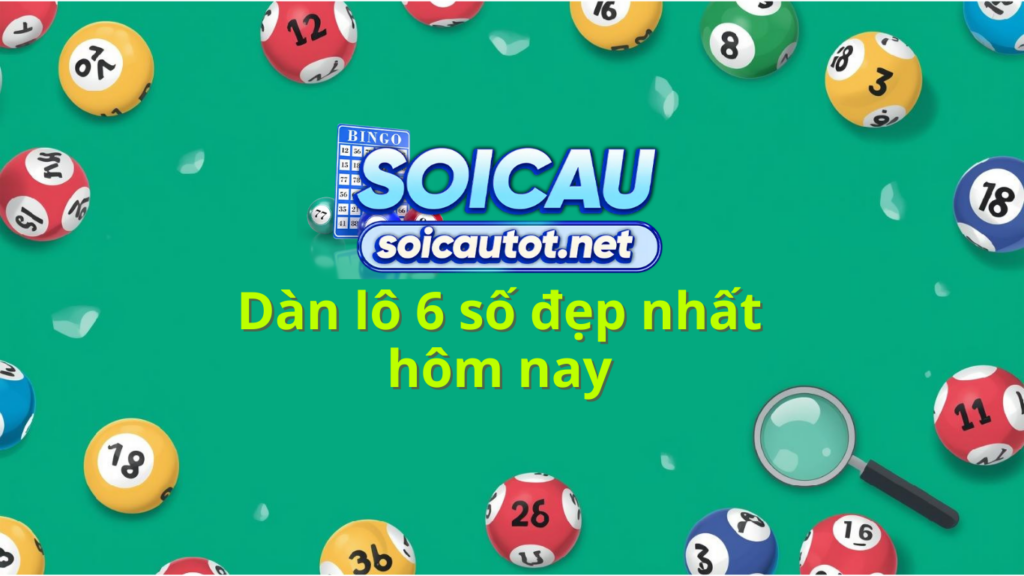 Dàn lô đẹp hôm nay miễn phí đánh là thắng chính xác 100%