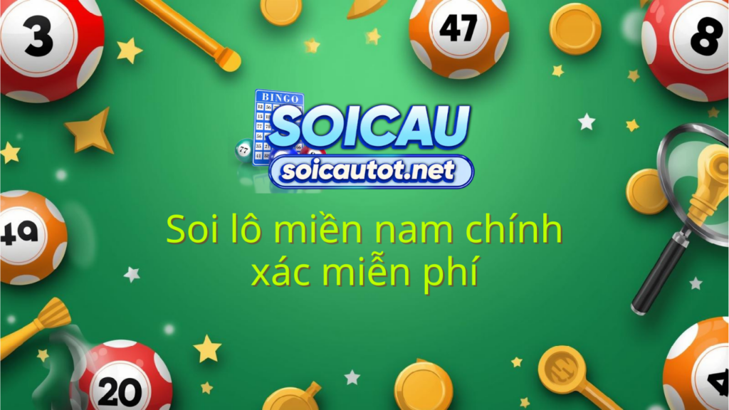 Soi lô miền Nam hôm nay chính xác 100 - Dự đoán cầu XSMN