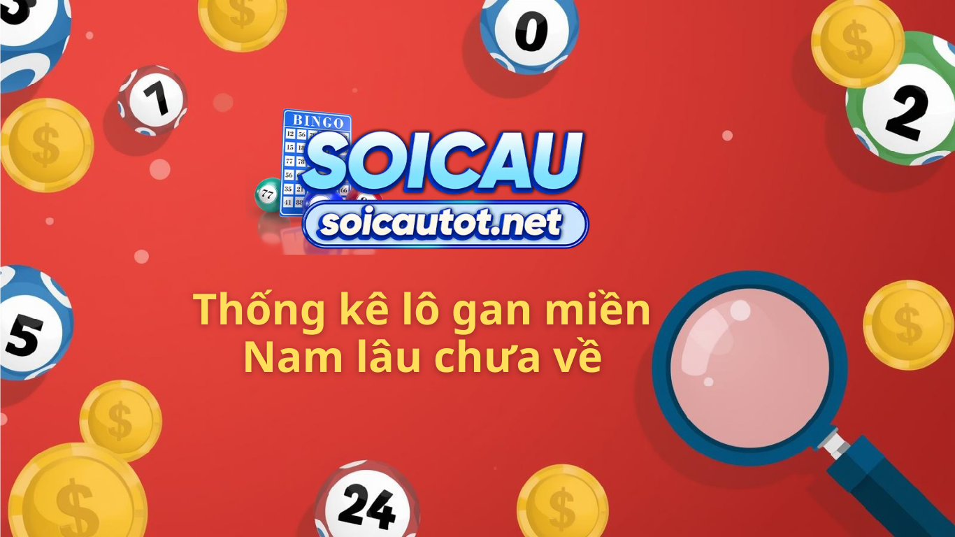 Soi cầu h&ocirc;m nay ng&agrave;y homnay miễn ph&iacute; 3 miền Bắc Trung Nam